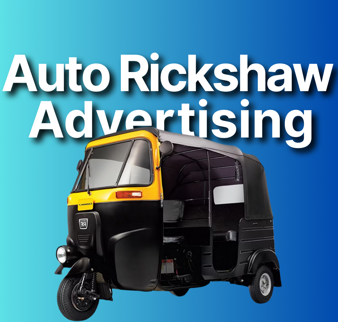 Auto Rickshaw Advertising Price | Auto Advertising Cost